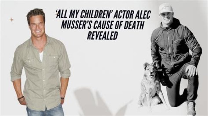 Alec Musser’s Cause of Death Revealed Days After the ‘All My Children’ Star Tragically Died